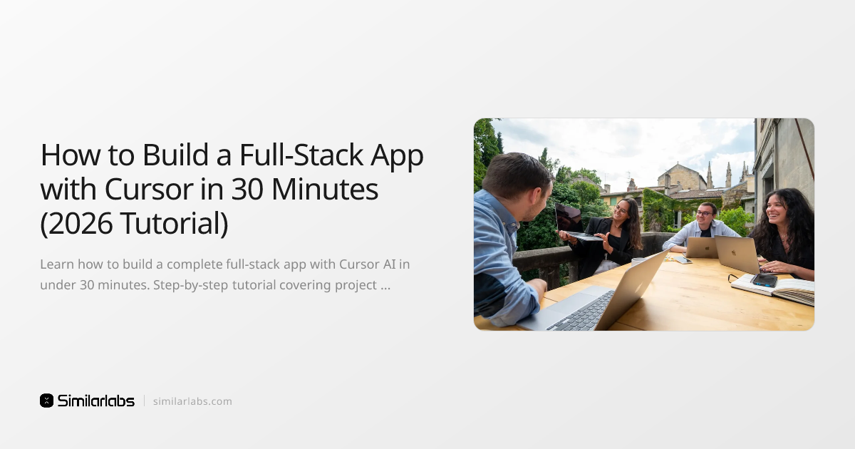 How to Build a Full-Stack App with Cursor in 30 Minutes (2026 Tutorial ...