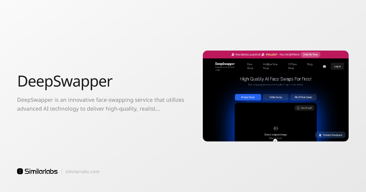 DeepSwapper - Create stunning face swaps with ease and fun | SimilarLabs