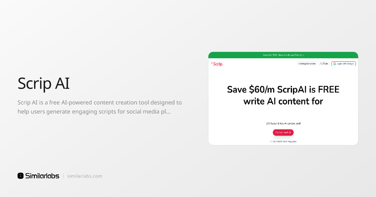 Scrip AI - Create engaging content in seconds | SimilarLabs