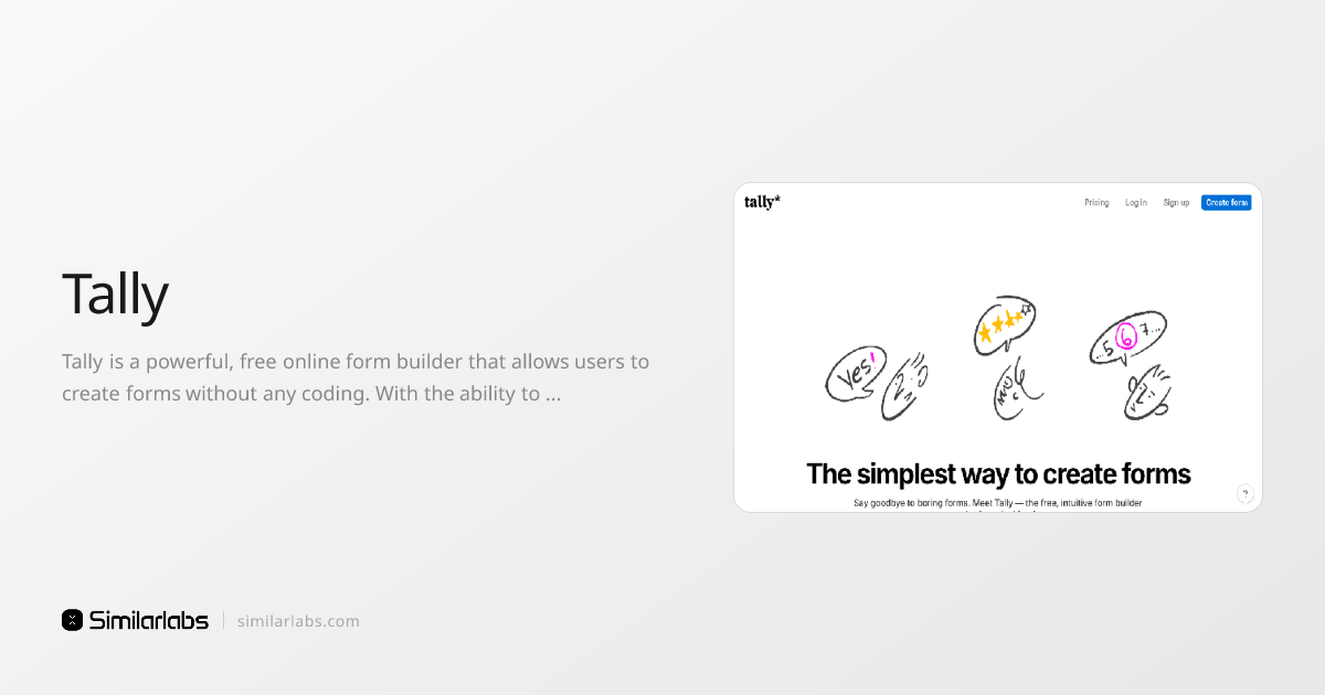 Tally - Create forms effortlessly without any coding | SimilarLabs