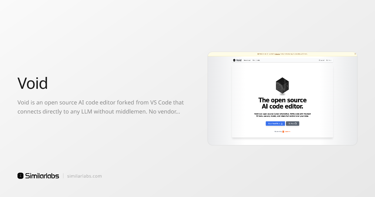 Void - Open source AI code editor with full data control | SimilarLabs